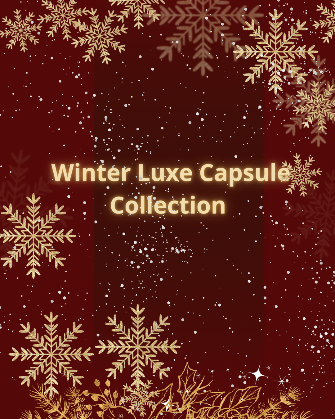 Winter Luxe Capsule